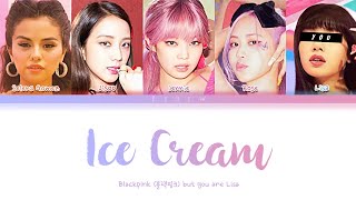 Blackpink || Ice Cream but you are Lisa (Color Coded Lyrics Karaoke)