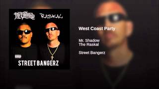 Watch Mr Shadow West Coast Party video