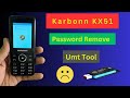 Karbonn Kx51 Password Remove By Umt Tool || All Keypad Mobile Password Unlock