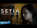 SETIA | MICHELA THEA