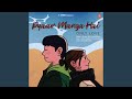 Pyaar Manga Hai - Only Love