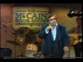 John Conlee on the McCain Brothers Show