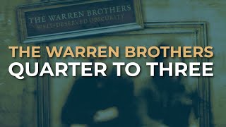 Watch Warren Brothers Quarter To Three video
