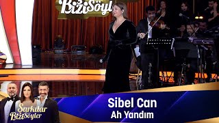 Sibel Can - AH YANDIM