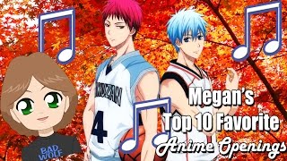 Megans Top 10 Favorite Anime Openings