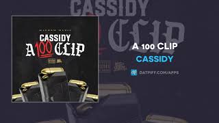 Watch Cassidy A 100 Clip video
