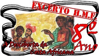 3 - A Descoberta da Costa Africana (excerto) (História, 8º Ano)
