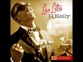 R Kelly Love Letter (Complete Album)
