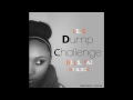 Dump Challenge - Lil E feat. Dj Taj & Sliick #EmpireMusic #BBE @DjLilTaj