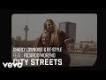 Charly Lownoise, Re-Style - City Streets ft. Ricardo Moreno