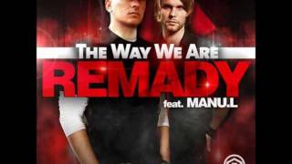 Watch Remady The Way We Are video