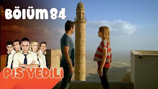 Pis Yedili 84. Bölüm | FULL HD YENİ