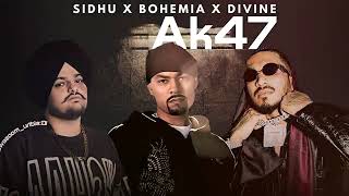 Ak47 - Sidhu Moose Wala X Bohemia X Divine New Song