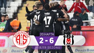 Antalyaspor (2-6) Beşiktaş | 20. Hafta - 2018/19
