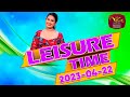 Leisure Time 22-04-2023