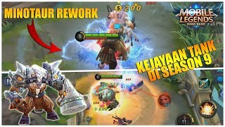 MINOTAUR REWORK - WAW SKILL MINOTAUR JADI BEGINI? BUSET BENAR2 KEJAYAAN TANK DI S9 IS REAL!!!