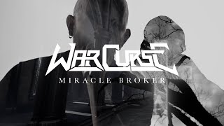War Curse - Miracle Broker