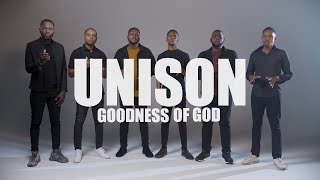 Unison - Goodness Of God