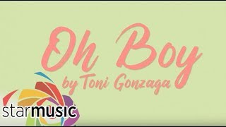 Watch Toni Gonzaga Oh Boy video