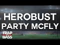 HeRobust - Party McFly