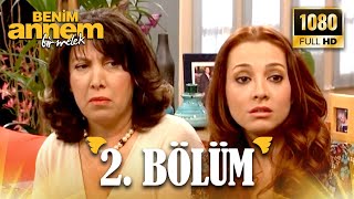 Benim Annem Bir Melek 2. Bölüm Full Hd