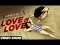 "LOVE IS LOVE " VIDEO SONG || RGV's Dangerous Movie || Naina Ganguly || Apsara rani || RGV