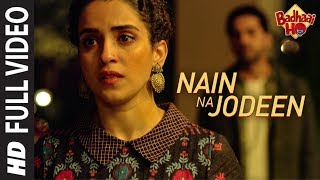 Full Song: Nain Na Jodeen | Badhaai Ho| Ayushmann Khurrana|Sanya Malhotra| Rochak Kohli| Neha Kakkar