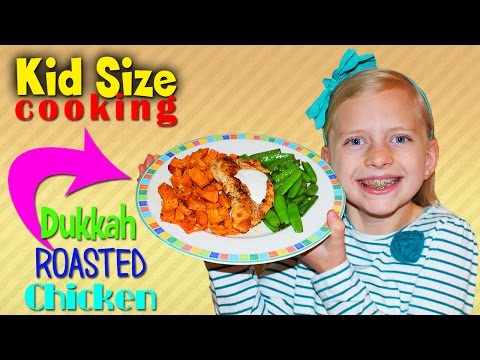 Kid Size Cooking: Dukkah Roasted Chicken