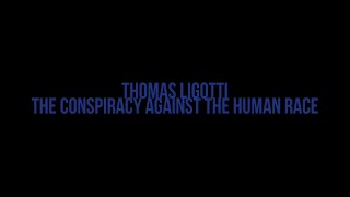 Thomas Ligotti The Conspiracy Against The Human Race 2010 Audiobook Subles