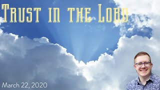 Trust in the Lord
