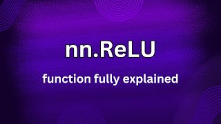 Nn.relu Fully Discussed Torch.nn.relu Pytorch Functions