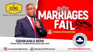 Why Marriages Fail Remi Oshikanlu 7th March 2021