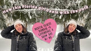 Mental Health Journal #3 Snow Vlog | How Floridian Deals with Cold Weather. What is Connecticut Like