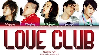 Watch Bigbang Love Club video