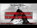 IOG Memphis - "Overcoming The Flesh, The World, And The Devil"