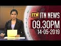 ITN News 9.30 PM 14-05-2019