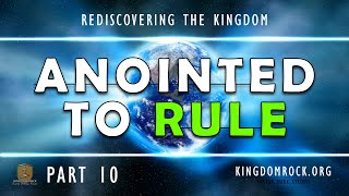 Anointed To Rule