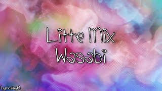 Little Mix Wasabi Little Mix Wasabi