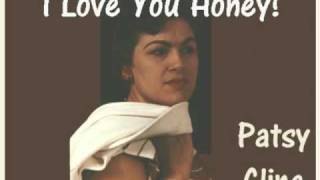 Watch Patsy Cline I Love You Honey video