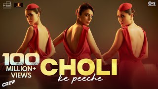 Choli Ke Peeche | Crew - Kareena Kapoor K, @diljitdosanjh, Ila Arun, Alka Yagnik