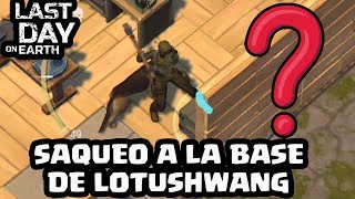 Saqueo A La Base De Lotushwang Last Day On Earth Survival El Chicha Saqueo A La Base De Lotushwang Last Day On Earth Survival El Chicha