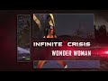 Wonder Woman - Infinite Crisis - Champion Profile
