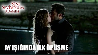 Ay Işığında İlk Öpüşme Seni Seviyorum Adamım