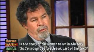 Video: Daniel Wallace admits John 7:53, the woman caught in adultery, was added to the Bible