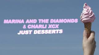 Watch Marina  The Diamonds Just Desserts Ft Charli Xcx video