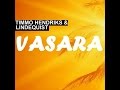 Timmo Hendriks & Lindequist - Vasara (Radio Mix) [FREE DOWNLOAD]