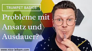 Probleme mit Ansatz und Ausdauer? | Hilfe für Deine Ansatzmuskulatur! | Ansatz umstellen 💡