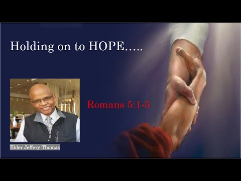 Sabbath Service , October 23, 2021 - &quot;Holding On To Hope.....&quot;