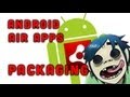 Desenvolvendo Aplicativos para Android em AIR- fechando pacote .APK