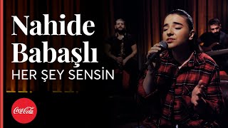 Nahide Babaşlı - Her Şey Sensin  / Akustikhane #hissethezzal